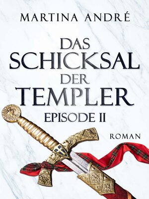 cover image of Das Schicksal der Templer--Episode II